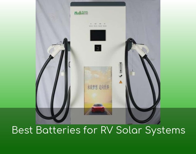 Best Batteries for RV Solar Systems